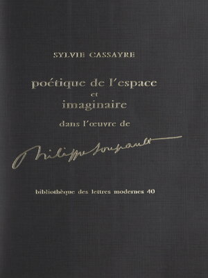 cover image of Poétique de l'espace et imaginaire dans l'œuvre de Philippe Soupault